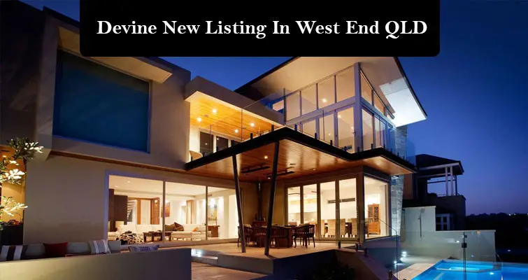 Devine New Listing In West End QLD