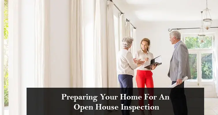Preparing Your Home For An Open House Inspection